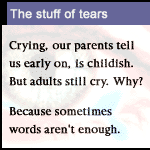 link to: Feature - "The stuff of tears"