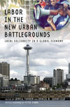 Labor in the New Urban Battlegrounds cover