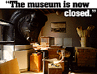 The museum is now closed.