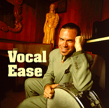 Vocal Ease