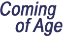 image: "Coming of Age" headline